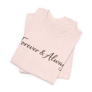 Forever & Always Shirt, Romantic Gift for Her, Everyday Love Tee, Cute Couple Shirt