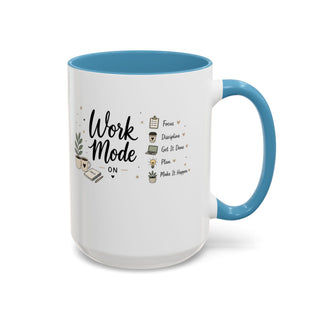 Work Mode ON Accent Coffee Mug (11, 15oz) – Productivity & Focus