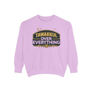 Tawakkul Over Everything Sweatshirt Islamic Faith Graphic Crewneck