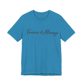 Forever & Always Shirt, Romantic Gift for Her, Everyday Love Tee, Cute Couple Shirt