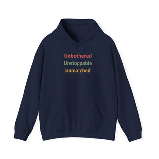 Unbothered Unstoppable Unmatched Hoodie, Embroidered Sweatshirt
