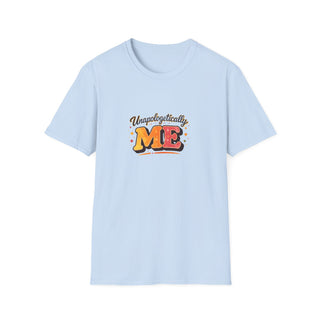 Unapologetically Me Shirt, Bold Confidence Motivational Graphic Tee Gift