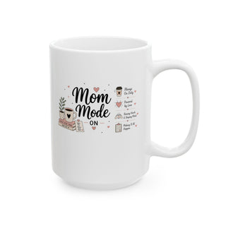 Mom Mode Ceramic Coffee Mug (11, 15oz) – Running on Coffee Gift