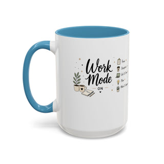 Work Mode ON Accent Coffee Mug (11, 15oz) – Productivity & Focus