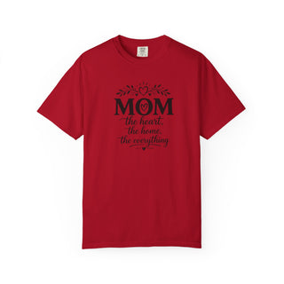 Mom T-Shirt – Heart Home Everything Quote Cute Gift for Mothers