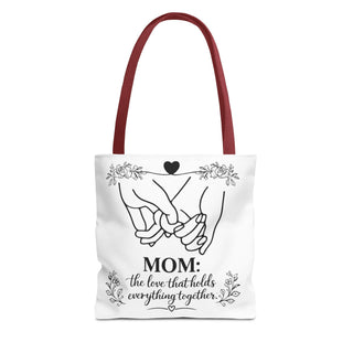 Mom: The Love That Holds Everything Together Tote Bag for Mom