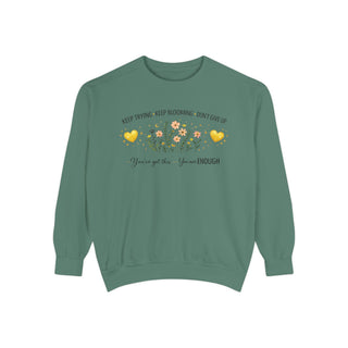 Keep Trying Keep Blooming Don’t Give Up Inspirational Floral Sweatshirt Gift