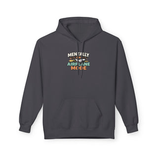 Mentally On Airplane Mode Hoodie Travel Funny Graphic Unisex Sweatshirt