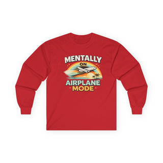Mentally On Airplane Mode Long Sleeve Shirt – Funny Travel Graphic Tee, Vacation Mood Shirt, Airplane Lover Gift