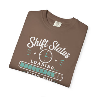 Shift Status Loading Nurse Shirt, Funny Healthcare Worker Graphic Tee