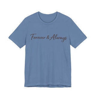 Forever & Always Shirt, Romantic Gift for Her, Everyday Love Tee, Cute Couple Shirt