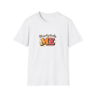 Unapologetically Me Shirt, Bold Confidence Motivational Graphic Tee Gift