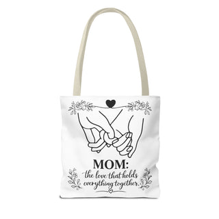 Mom: The Love That Holds Everything Together Tote Bag for Mom