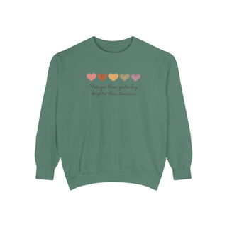 Stronger Than Yesterday Brighter Than Tomorrow Motivational Affirmation Sweatshirt
