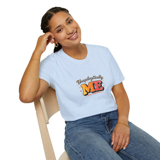 Unapologetically Me Shirt, Bold Confidence Motivational Graphic Tee Gift