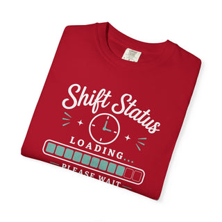 Shift Status Loading Nurse Shirt, Funny Healthcare Worker Graphic Tee