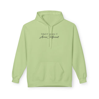 Motivational Hoodie I Don’t Compete I Arrive Different Aesthetic Quote