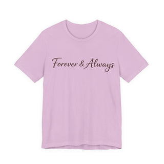 Forever & Always Shirt, Romantic Gift for Her, Everyday Love Tee, Cute Couple Shirt