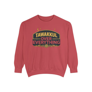 Tawakkul Over Everything Sweatshirt Islamic Faith Graphic Crewneck