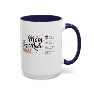 Mom Mode Accent Coffee Mug (11, 15oz) – Running on Coffee & Love