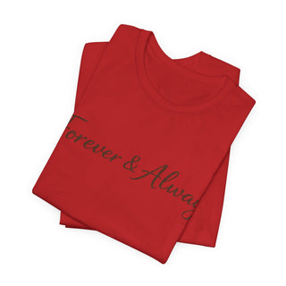 Forever & Always Shirt, Romantic Gift for Her, Everyday Love Tee, Cute Couple Shirt
