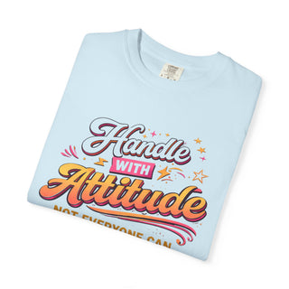Handle With Attitude Shirt Funny Sarcastic Gift for Women Retro Graphic Tee