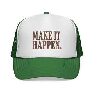 Make It Happen Trucker Hat – Motivational Embroidered Cap Gift for Men & Women