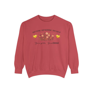 Keep Trying Keep Blooming Don’t Give Up Inspirational Floral Sweatshirt Gift