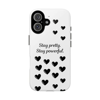 Stay Pretty Stay Powerful Phone Case, Cute Minimalist Heart Gift for Her
