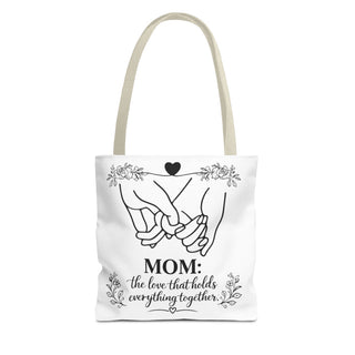 Mom: The Love That Holds Everything Together Tote Bag for Mom