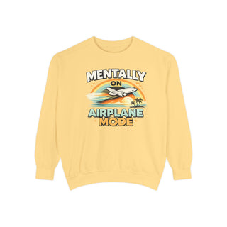 Comfort Colors Mentally On Airplane Mode Vintage Retro Airplane Sweatshirt