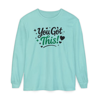 You Got This Long Sleeve Shirt – Motivational Quote Tee, Positive Affirmation Shirt, Trendy Typography Top