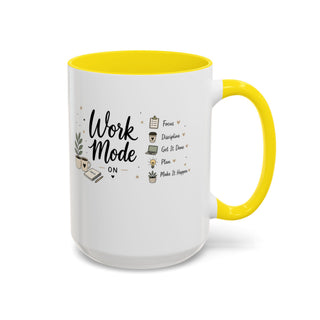 Work Mode ON Accent Coffee Mug (11, 15oz) – Productivity & Focus