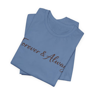 Forever & Always Shirt, Romantic Gift for Her, Everyday Love Tee, Cute Couple Shirt