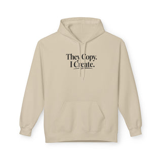 They Copy I Create Hoodie Minimalist Aesthetic Motivational Sweatshirt