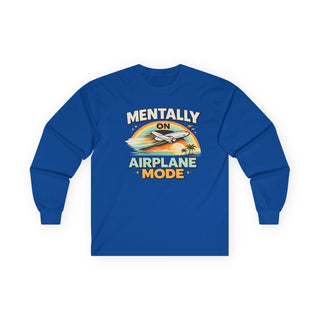 Mentally On Airplane Mode Long Sleeve Shirt – Funny Travel Graphic Tee, Vacation Mood Shirt, Airplane Lover Gift
