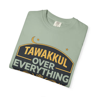 Tawakkul Over Everything Shirt, Islamic Faith Quote Graphic Tee