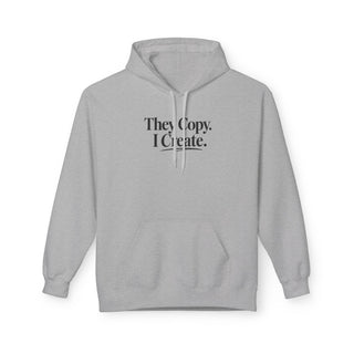 They Copy I Create Hoodie Minimalist Aesthetic Motivational Sweatshirt