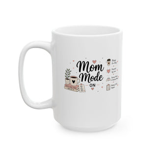 Mom Mode Ceramic Coffee Mug (11, 15oz) – Running on Coffee Gift