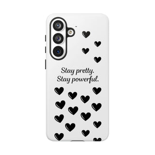 Stay Pretty Stay Powerful Phone Case, Cute Minimalist Heart Gift for Her