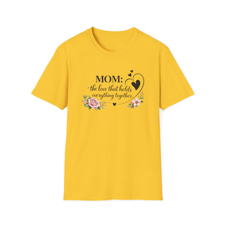 Mom The Love That Holds Everything Together Heart Floral T-Shirt