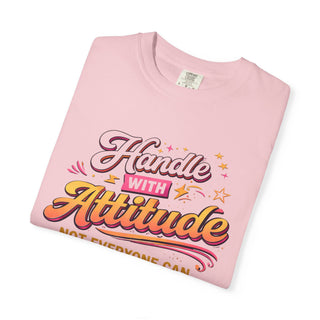 Handle With Attitude Shirt Funny Sarcastic Gift for Women Retro Graphic Tee