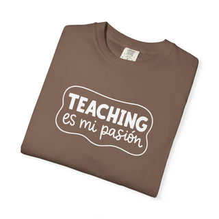 Teaching Es Mi Pasión T-Shirt Spanish Teacher Shirt Passion for Teaching Unisex Tee Classroom Gift