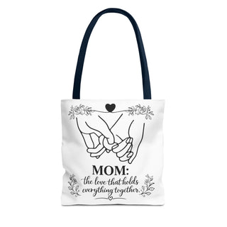 Mom: The Love That Holds Everything Together Tote Bag for Mom