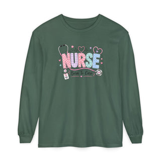 Born to Care Nurse Long Sleeve Shirt Cute Healthcare RN LPN NICU School Nurse Tee New Nurse Birthday Gift