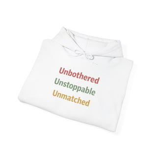 Unbothered Unstoppable Unmatched Hoodie, Embroidered Sweatshirt