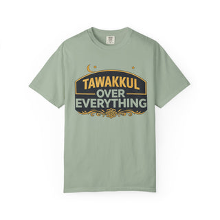 Tawakkul Over Everything Shirt, Islamic Faith Quote Graphic Tee