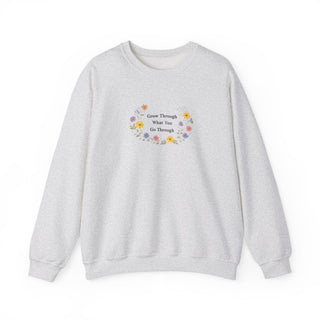 Grow Through What You Go Through Sweatshirt, Floral Motivational Crewneck