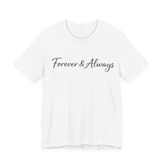 Forever & Always Shirt, Romantic Gift for Her, Everyday Love Tee, Cute Couple Shirt