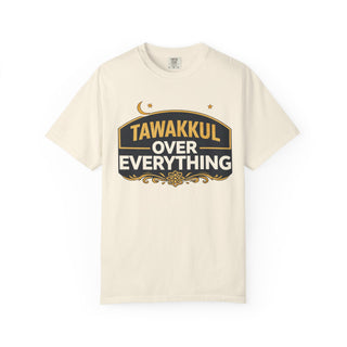 Tawakkul Over Everything Shirt, Islamic Faith Quote Graphic Tee